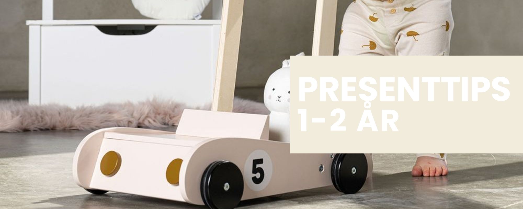 Presenttips 1-2 år